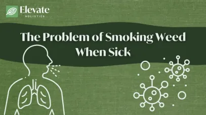 smoking weed when sick