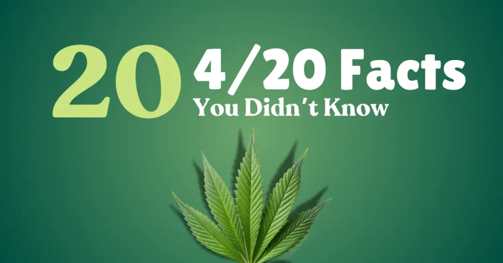 20 4/20 Facts You Didn't Know