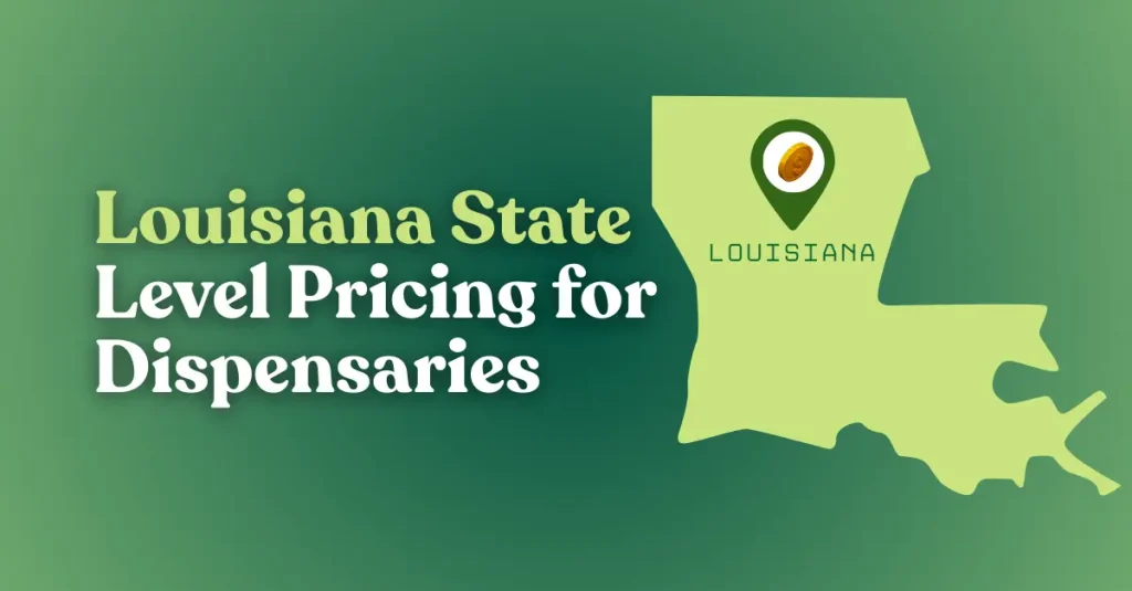 Louisiana State Level Pricing for Dispensaries