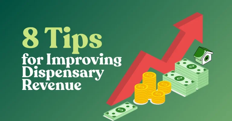 8 Tips for Improving Dispensary Revenue