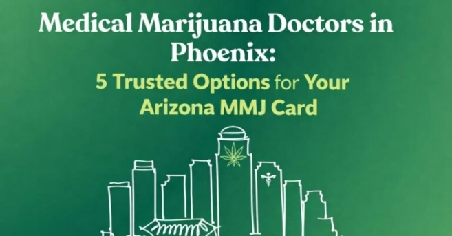 Medical marijuana Doctors in Phoenix