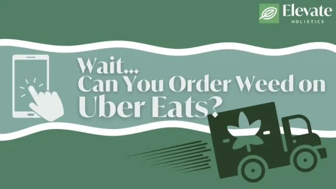 can you order weed on Uber Eats