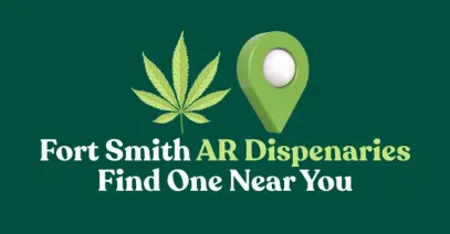 Fort Smith AR Dispenaries - Find One Near You