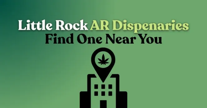 Little Rock AR Dispenaries - Find One Near You