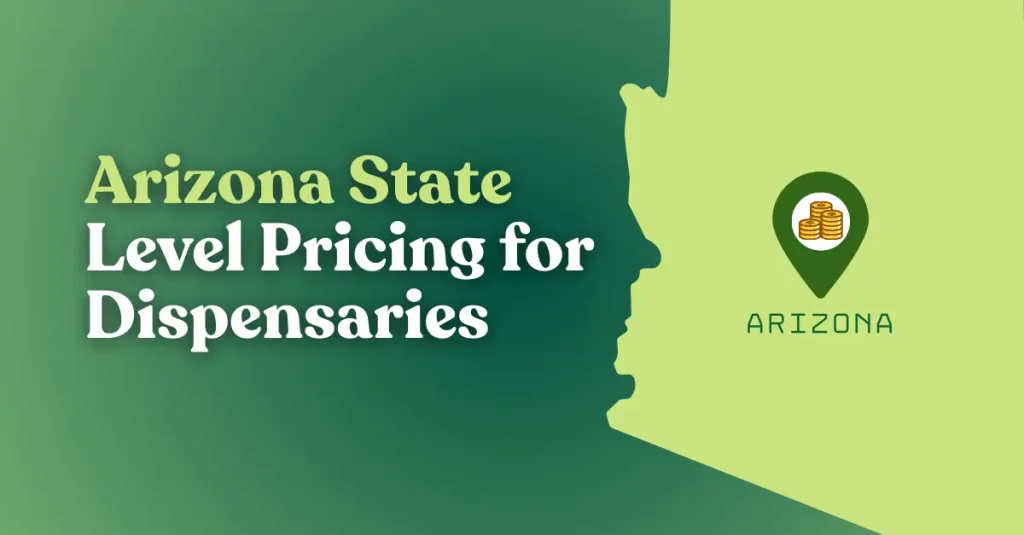 Arizona State Level Pricing for Dispensaries