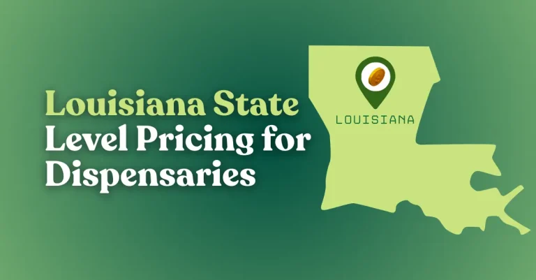 Louisiana State Level Pricing for Dispensaries