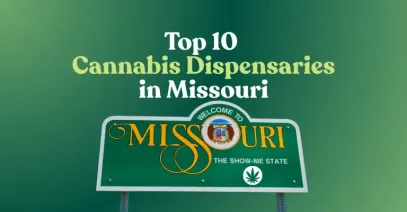 Top 10 Cannabis Dispensaries Missouri