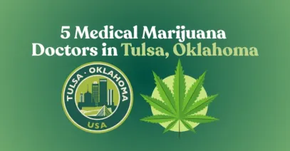 5 Medical Marijuana Doctors in Tulsa, Oklahoma